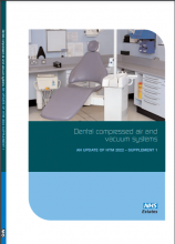 Dental compressed air and vacuum systems: An update of HTM 2022 Supplement 1 [2003 edition]